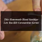 This Homemade Hand Sanitizer Lets You Kill Coronavirus Germs