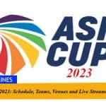 Asia Cup 2023: Schedule, Teams, Venues and Live Streaming