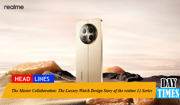 The Master Collaboration: The Luxury Watch Design Story of the realme 12 Series