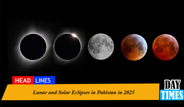 Lunar and Solar Eclipses in Pakistan in 2025