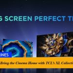 This Eid, Bring the Cinema Home with TCL’s XL Collection