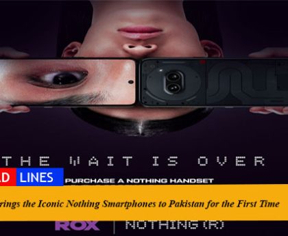 Jazz Brings the Iconic Nothing Smartphones to Pakistan for the First Time