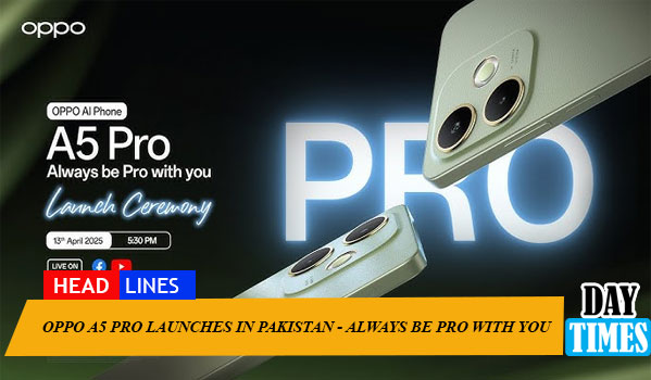 OPPO A5 PRO LAUNCHES IN PAKISTAN - ALWAYS BE PRO WITH YOU