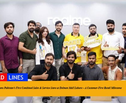 realme Opens Pakistan’s First Combined Sales & Service Store at Dolmen Mall Lahore – A Customer-First Retail Milestone