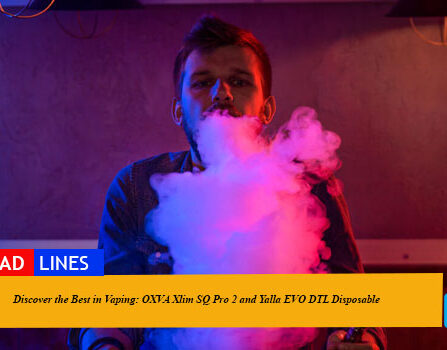 Discover the Best in Vaping: OXVA Xlim SQ Pro 2 and Yalla EVO DTL Disposable