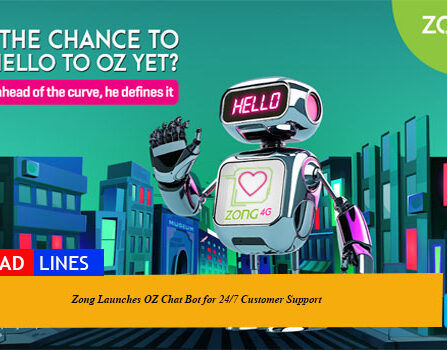 Zong Launches OZ Chat Bot for 24/7 Customer Support