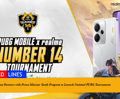 realme Partners with Prime Minister Youth Program to Launch National PUBG Tournament, Promoting eSports with ₨1 Million Prize Pool and realme 14 Series Gifts