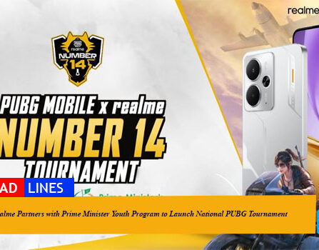 realme Partners with Prime Minister Youth Program to Launch National PUBG Tournament, Promoting eSports with ₨1 Million Prize Pool and realme 14 Series Gifts